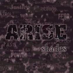 Arise (CH) : Shades